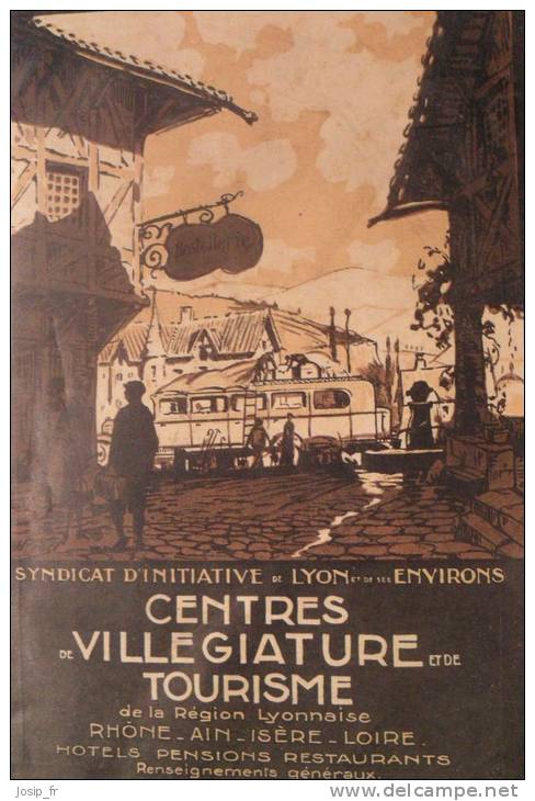 Syndicat D'Initiative LYON Et Environs: CENTRE De VILLéGIATURE (vers 1930) - Rhône-Alpes