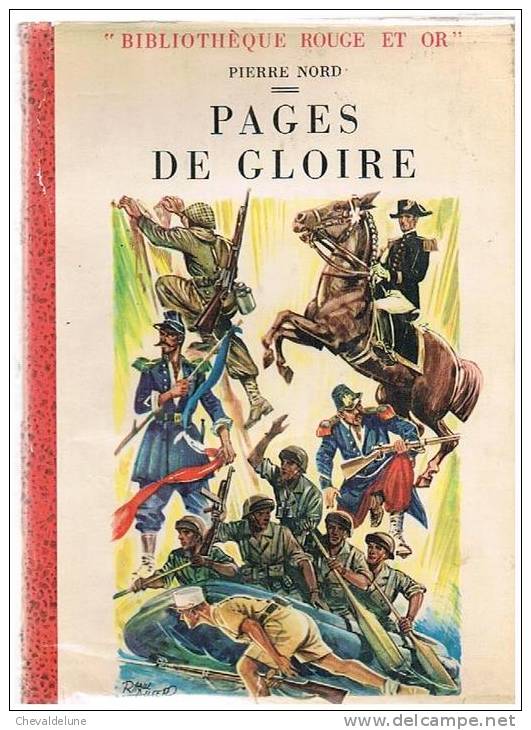 [ENFANTINA]  PIERRE NORD : PAGES DE GLOIRE - ILLUSTRATIONS DE RAOUL AUGER - 1954 - Bibliothèque Rouge Et Or