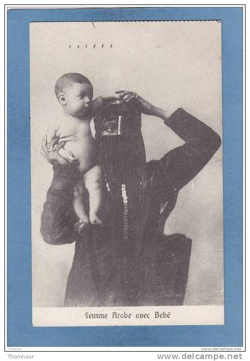 Femme  Arabe  Avec  Bébé  -  1934  -   -  BELLE CARTE  - - Personnes