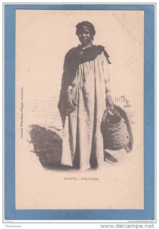 EGYPTE .  -  Fille  Fellahe  -  BELLE CARTE  PRECURSEUR- - Personen