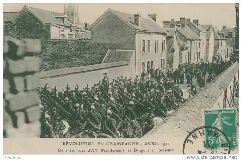 CPA 51 : AY  Révolution En Champagne Avril 1911    Les Dragons  A VOIR !!!!! - Ay En Champagne