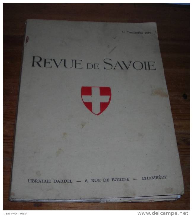 Revue De Savoie - 3ème Trimestre 1957. - Rhône-Alpes