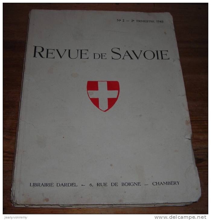 Revue De Savoie - 2ème Trimestre 1943. - Rhône-Alpes