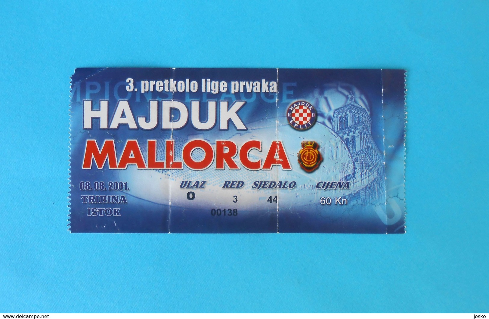 HAJDUK V MALLORCA - 2001.UEFA CHAMP. LEAGUE Qual. Football Match Ticket Billet Soccer Futbol Calcio Spain Espana Espanol - Match Tickets