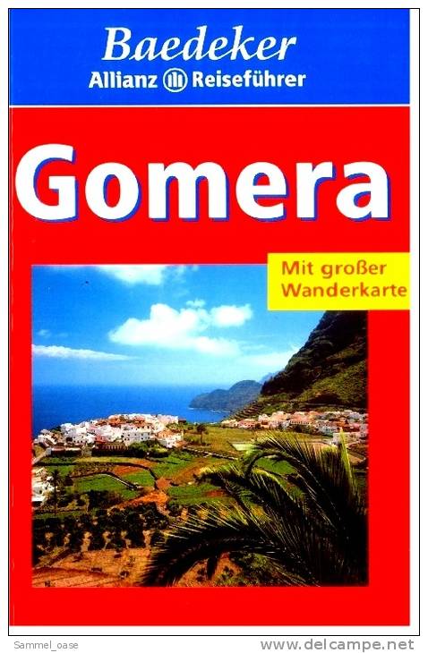 Gomera - Baedeker Reiseführer - Mit Großer Wanderkarte  -  Ein Paradies Für Erholungssuchende - Spain
