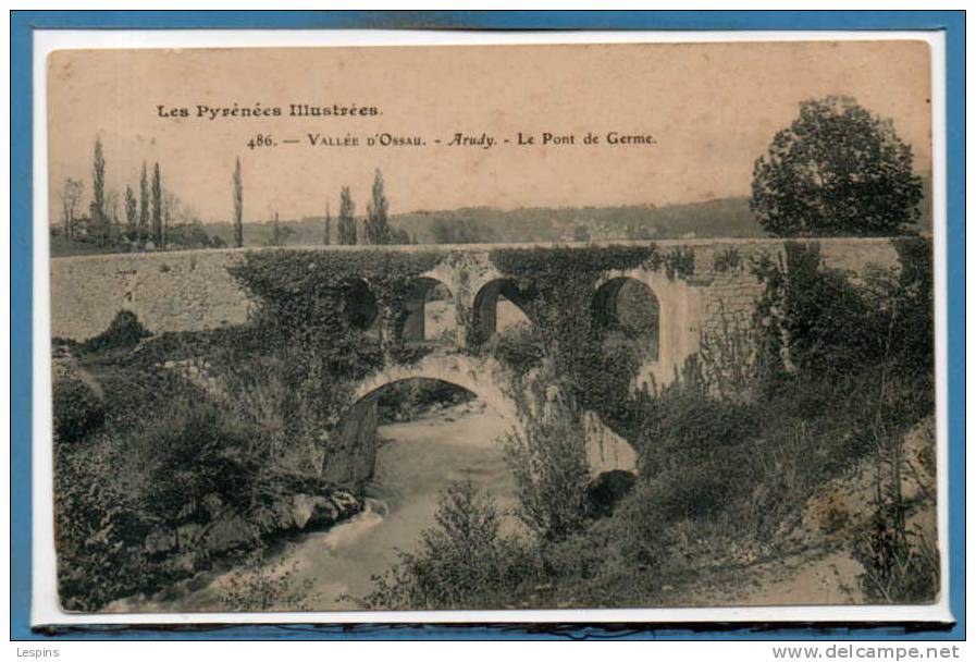 64 - ARUDY --  Le Pont De Germe - Arudy