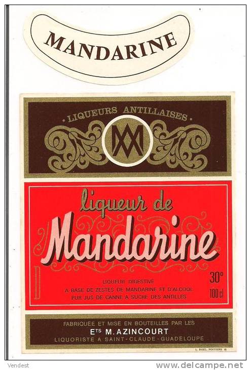 Etiquette  " Liqueur De Mandarine " à Base D´alcool Pur Jus De Canne à Sucre-  Distillerie Azincourt   - -  GUADELOUPE - - Rum