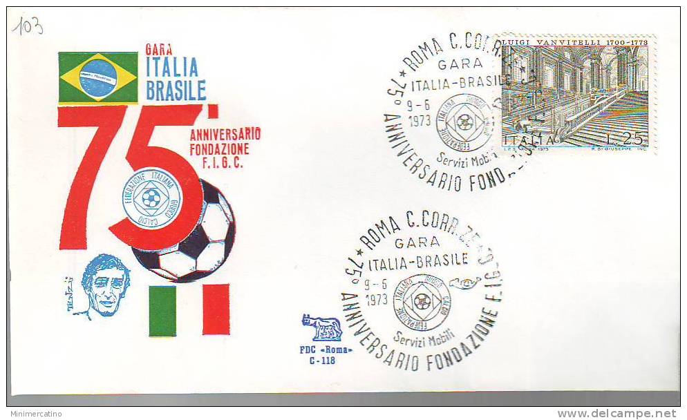 Ge103 Marcofilia Watermarks 75o Anniversario Fondazione Figc Incontro Italia Brasile  1973 - Fußball-Afrikameisterschaft