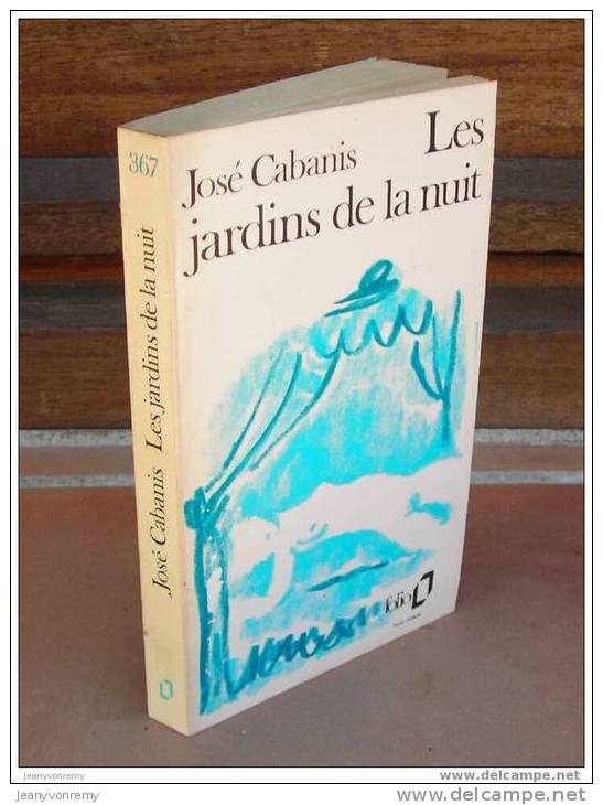 Les Jardins De La Nuit écrit Par José Cabanis - Autres & Non Classés