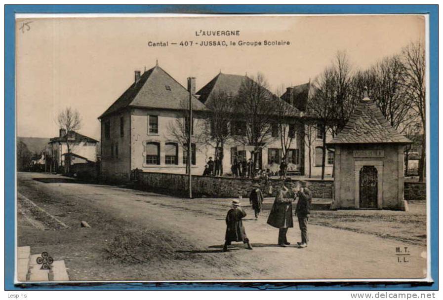 15 - JUSSAC --  Le Groupe Scolaire - Jussac