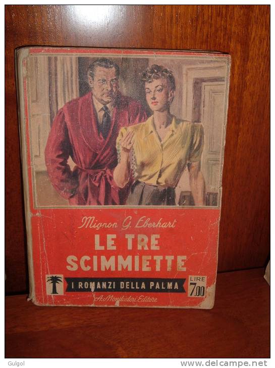 MIGNON EBERHART - Le Tre Scimmiette Romanzi Della Palma  - 1943 1^ Edizione - Thrillers