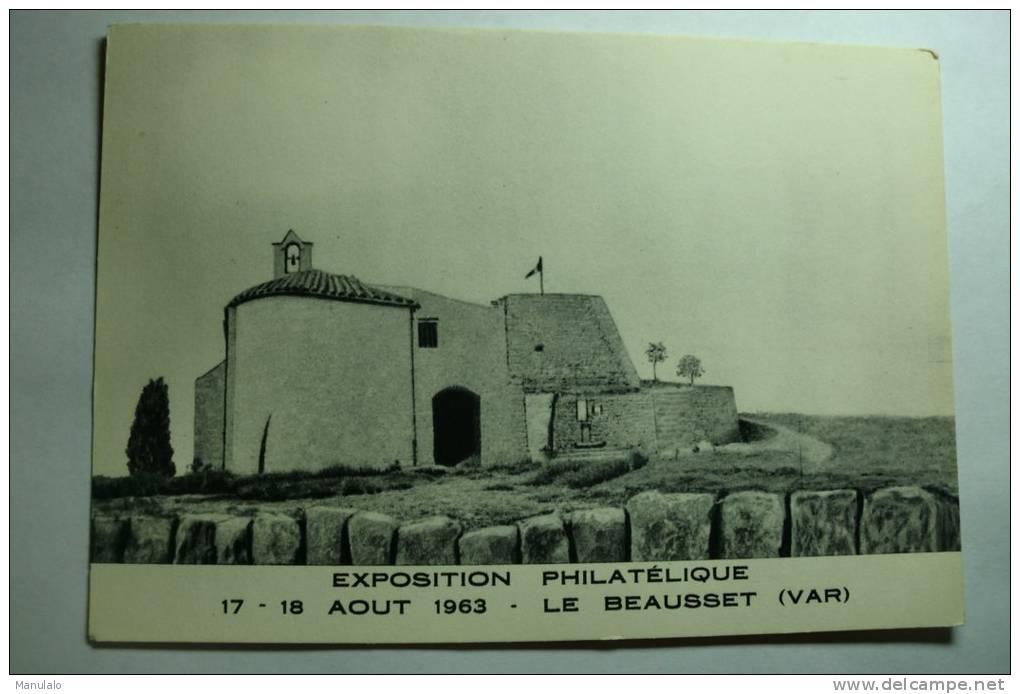 D 83 - Le Beausset - Exposition Philatélique - 17 18 Aout 1963 - Ermitage De N.-D. Du Beausset Vieux - Le Beausset