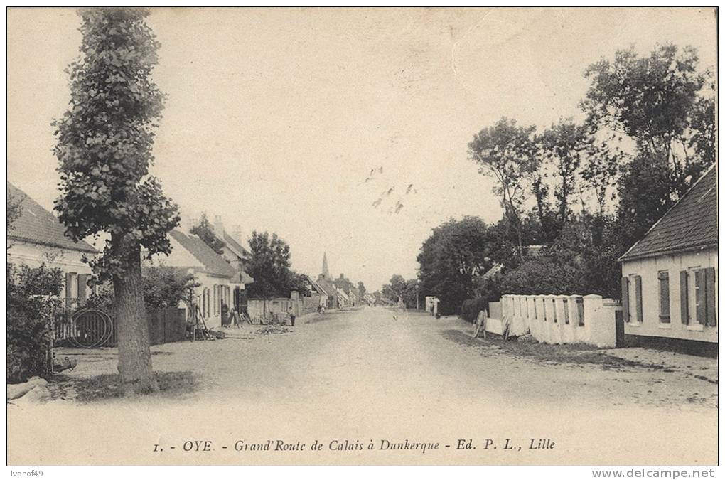 62 - OYE  - CPA -Grande Route De Calis à Dunkerque - Oye Plage