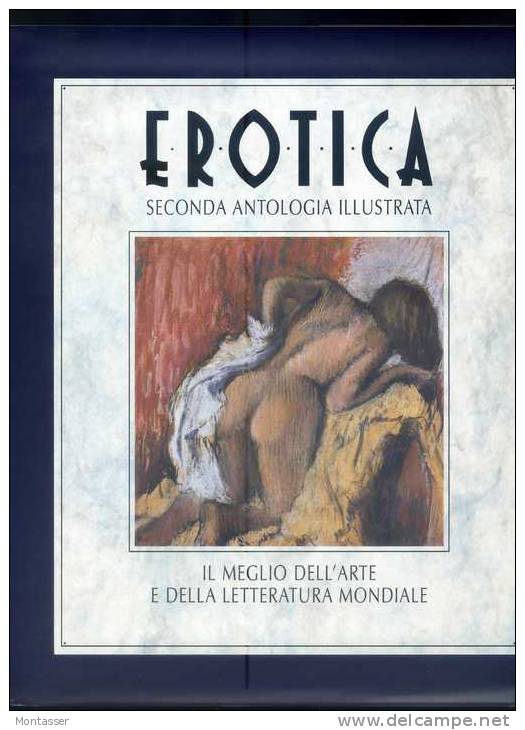 AA.VV. "EROTICA Il Meglio Dell'arte E Della Letteratura Mondiale. 1° Ed. CDE GREMESE 1995. - Arts, Antiquity