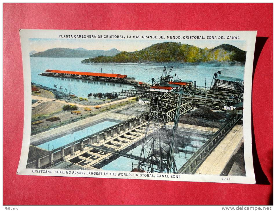 Panama--    Cristobal  Coaling Plant  Canal Zone ---- Not Mailed--   Vintage Wb ---   ---  Ref 457 - Panama