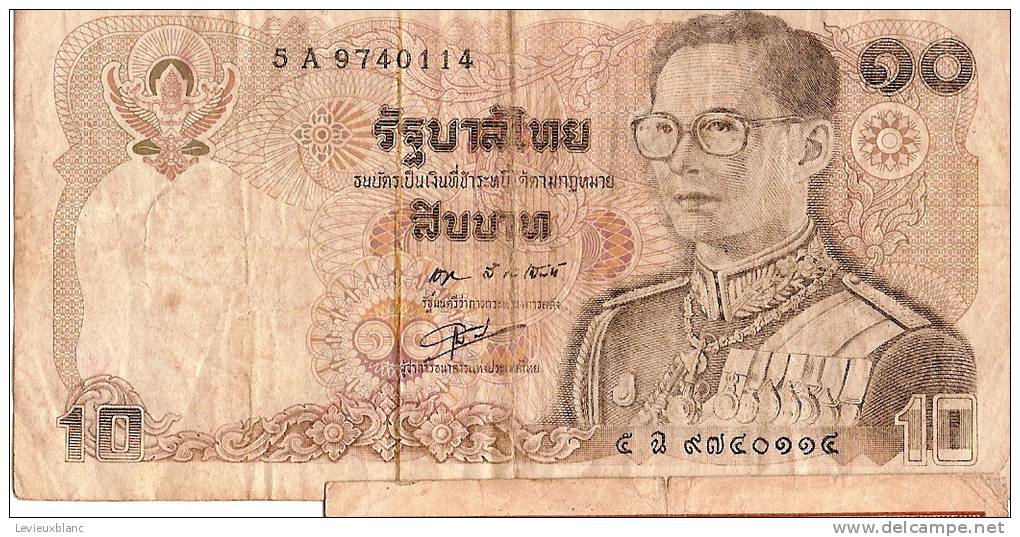 Billet De Banque/THAILANDE/ Valeur 10/ Roi En Buste/                                  BIL7 - Autres & Non Classés