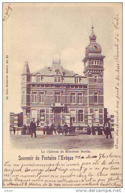 FONTAINE L'EVEQUE = Souvenir = Le Château De Monsieur Bastin - Carte Animée (Nels  Bxl S.5 N° 29) - Fontaine-l'Evêque