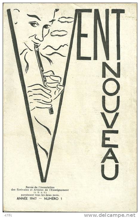 VENT NOUVEAU. N° 1 - Revue De L´Association Des Ecrivains Et Artistes De L´Enseignement - 1947 - TBE - 1900 - 1949