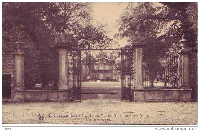 LE ROEULX = Château = à S.A.S. Mgr Le Prince De Croy-Solre - L'entrée Principale  (Nels) Vierge - Le Roeulx