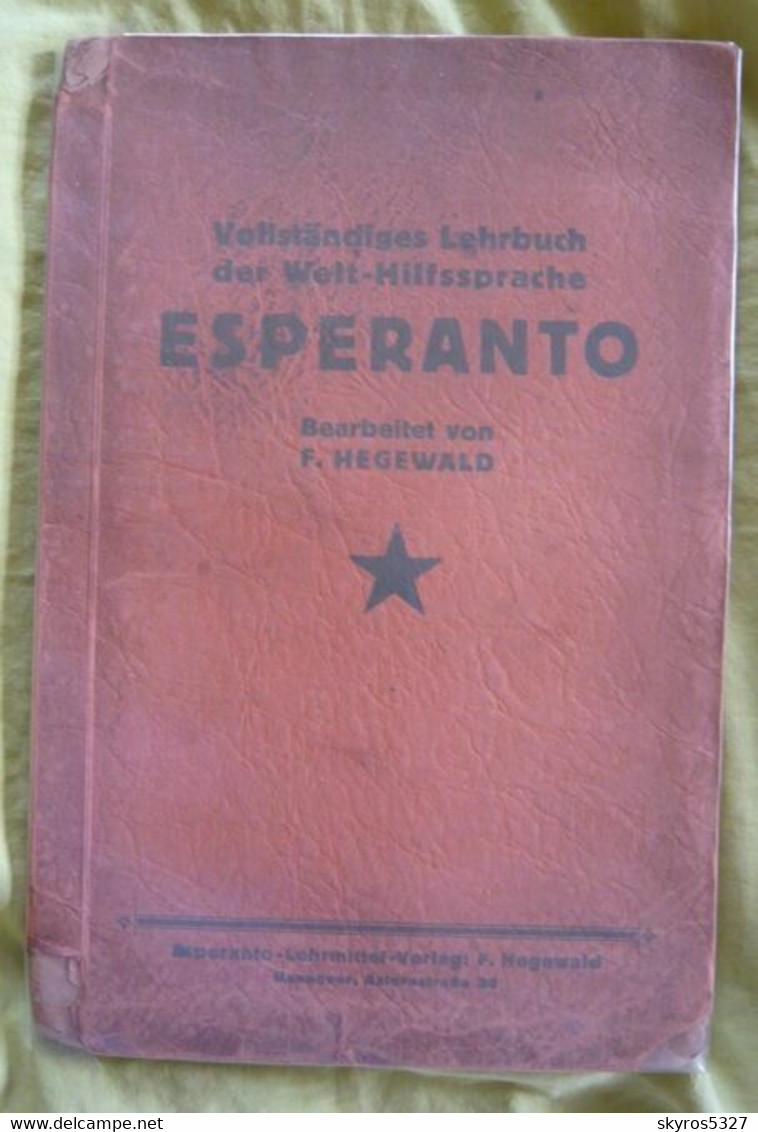 Vollständiges Lehrbuch Der Welt-Hilfssprache Esperanto - Bearbeitet Von F. Hegewald - Andere & Zonder Classificatie