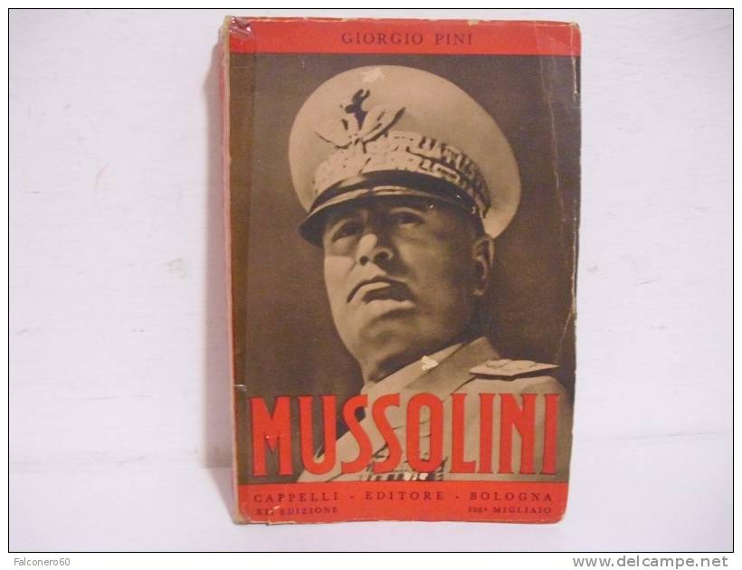 Giorgio  Pini / MUSSOLINI - Alte Bücher