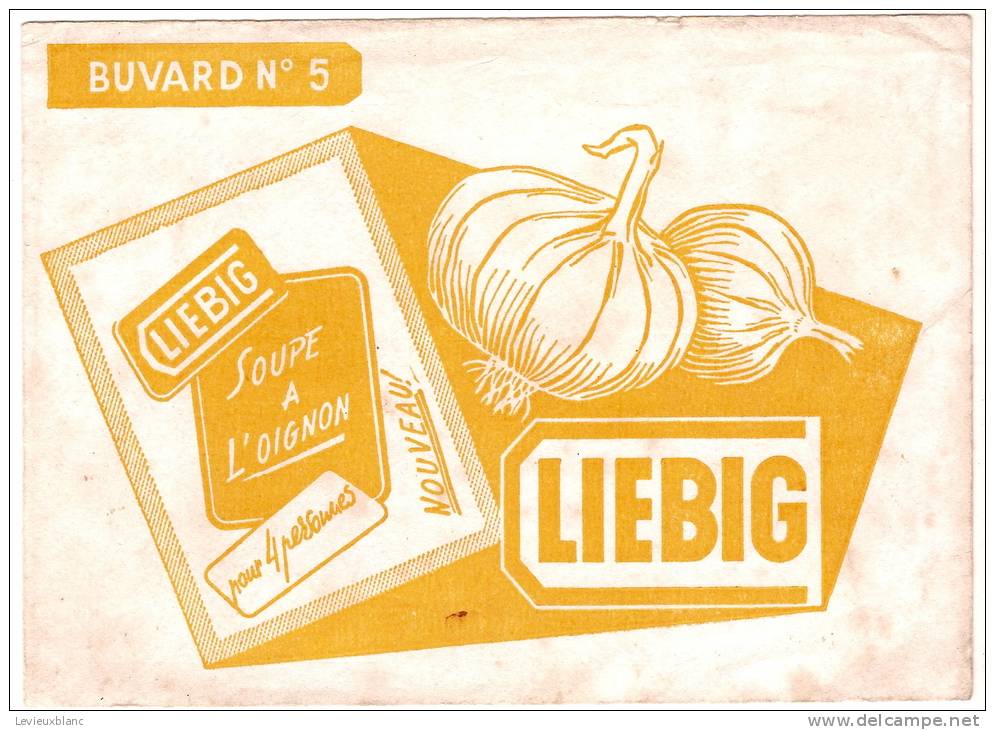 Buvard / LIEBIG/ Soupe à L´oignon/N°5/vers 1940-1950                                          BUV9 - Alimentaire