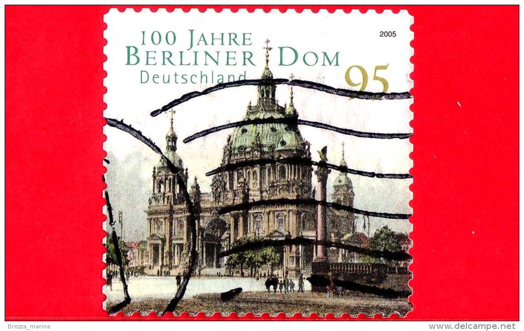 GERMANIA - USATO - 2005 - 100 Anni Del Duomo Di Berlino - Facciata - 95 - Usados