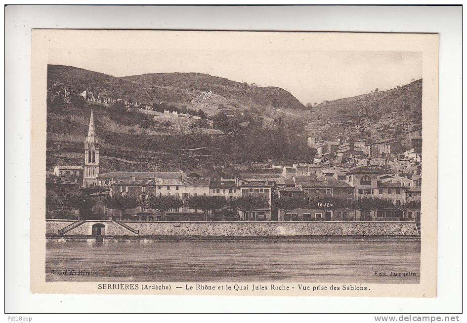 SERRIERES (07) Le Rhône Et La Quai Jules Roche, Vue Prise Des Sablons - CPA (Ardèche) - Serrières