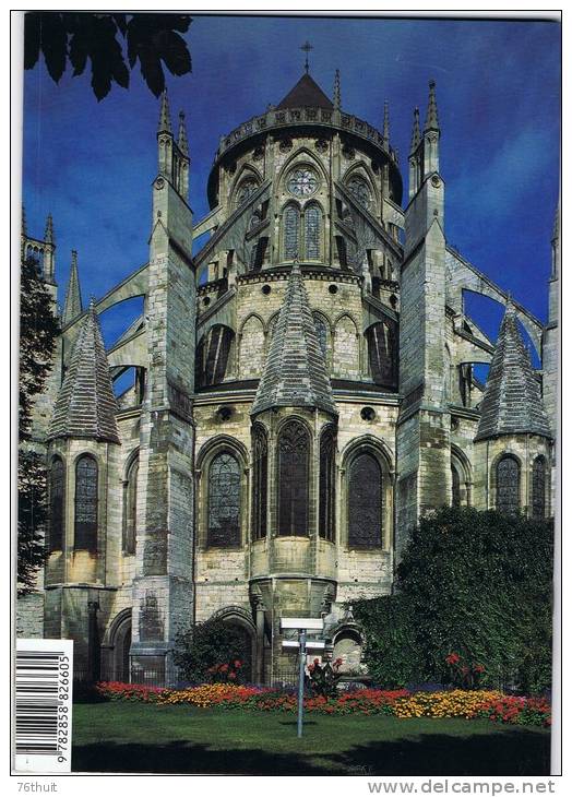 18 - BOURGES -  La Cathédrale Saint-Etienne - Jean-Yves Ribault -  Ouest-France - 1984 - Pays De Loire