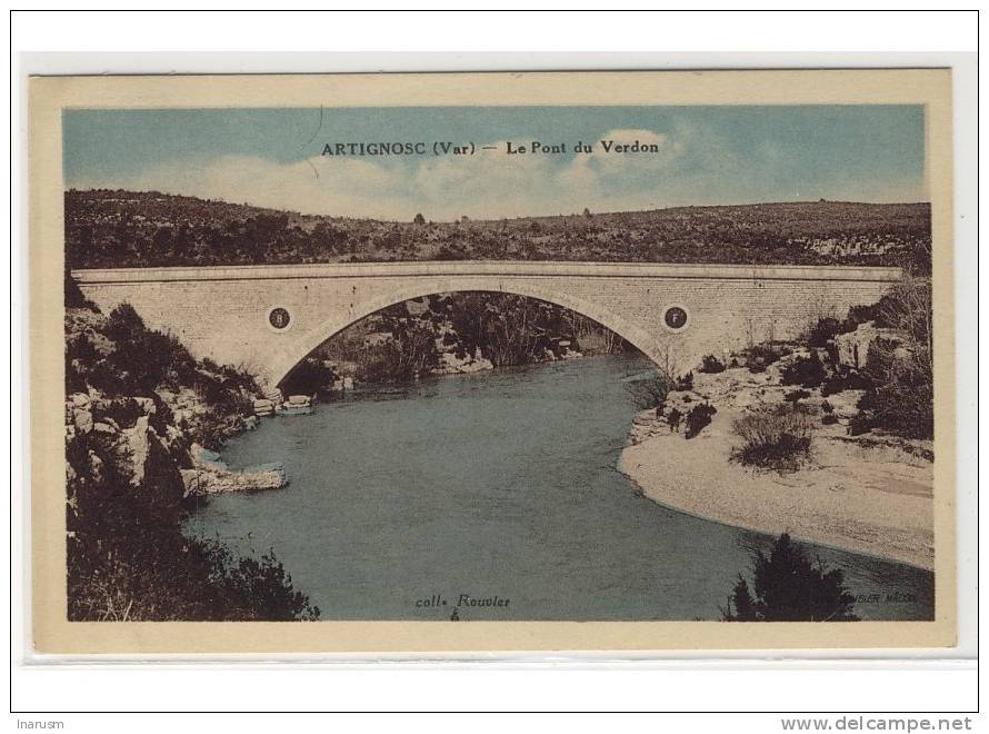 ARTIGNOSC  -  Le Pont Du Verdon  -  Ed. Rouvler,  N° -- - Autres & Non Classés