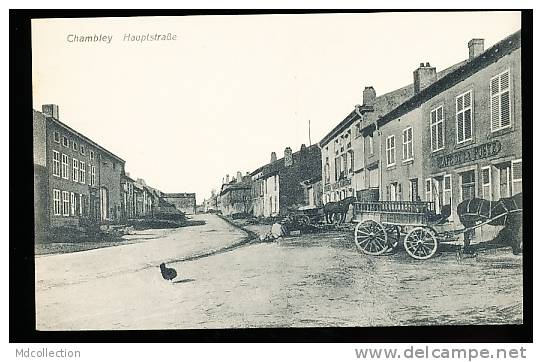 54 CHAMBLEY /       Hauptstrasse - Feldpostkarte     / - Chambley Bussieres