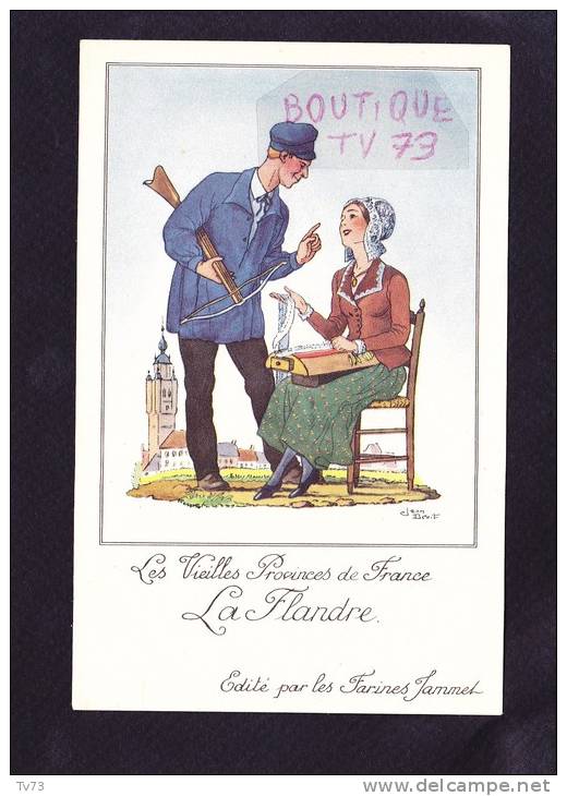 #i1444 - FARINES JAMMET Les Vieilles Provinces De France LA FLANDRE Illustrateur Jean Droit - Droit