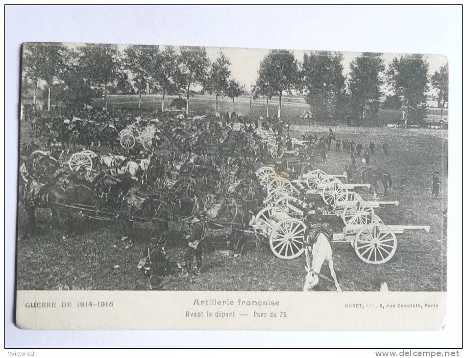 Guerre De 1914-15, Artillerie Francaise Avant Le Départ, Le Parc De 75 Avec Tous Les Chevaux - Oorlog 1914-18