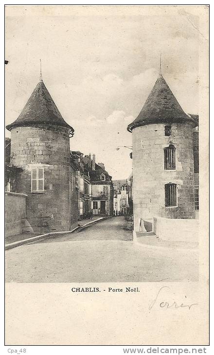 Yonne- Chablis -Porte Noel. - Chablis