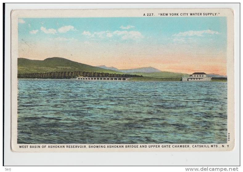 NEW YORK CITY WATER SUPPLY - WEST BASIN OF ASHOKAN RESERVIOR SHOWING BRIDGE AND UPPER GATE CHAMBER CATSKILL  . NY NEW YO - Catskills