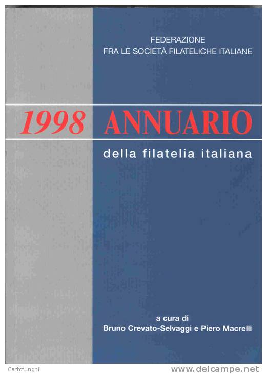 M ANNUARIO DELLA FILATELIA ITALIANA 1998. - Manuels Pour Collectionneurs