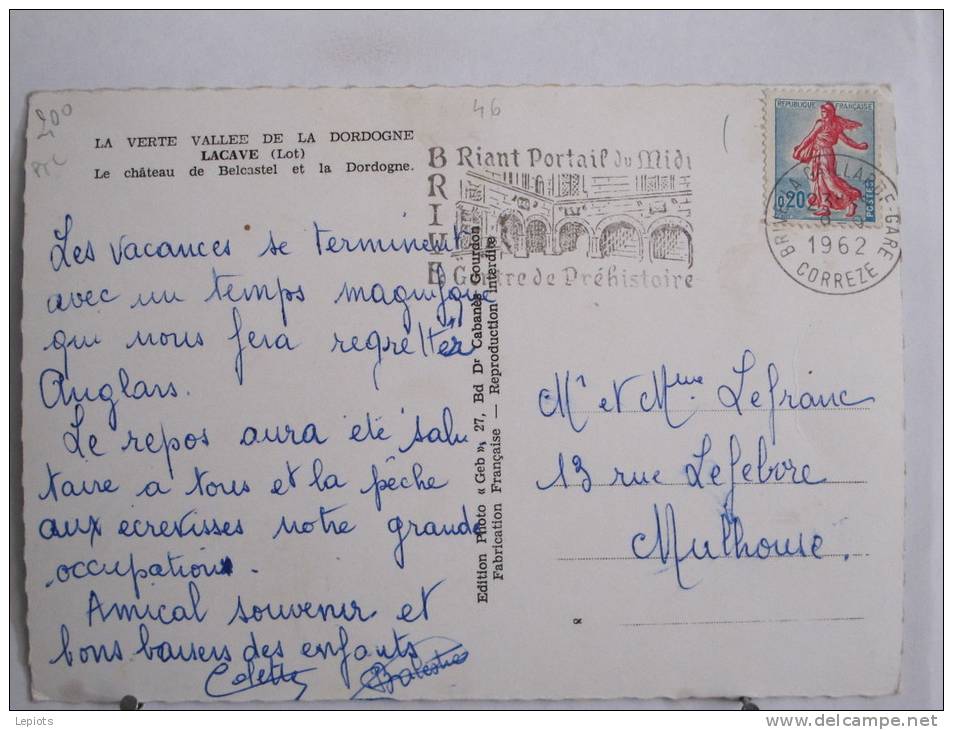 Carte Pas Très Courante - 46 - Lacave - Le Château De Belcastel Et La Dordogne - 1962 - Scan Recto-verso - Lacave