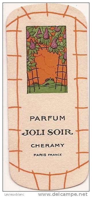 Parfum/Touche à Sentir/CHERAMY/Joli Soir/ Paris/vers 1925                  PARF11 - Autres & Non Classés