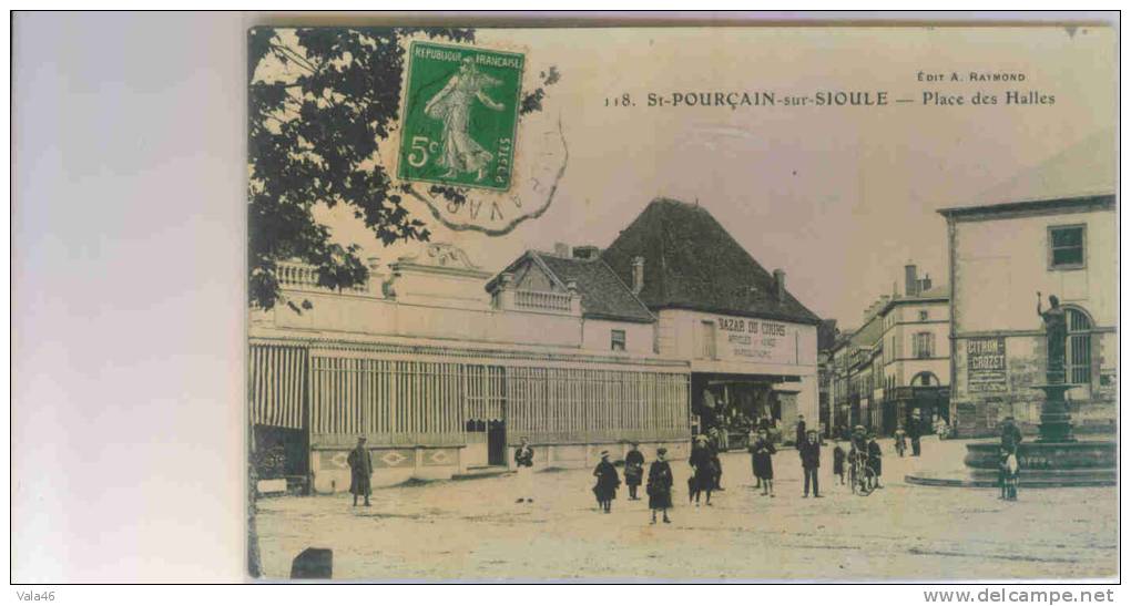 SAINT POURCAIN SUR SIOULE  ALLIER    PLACE DES HALLES - Autres & Non Classés