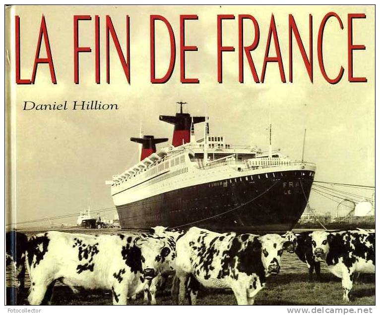 La Fin De France Par Daniel Hillion - Bateau