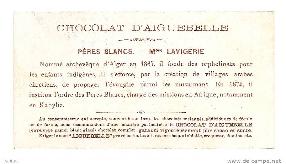 Chromo Didactique Chocolat Aiguebelle Pères Blancs Algérie Archevêques Alger Lavigerie Kabylie Religion Chrétien A15-155 - Aiguebelle