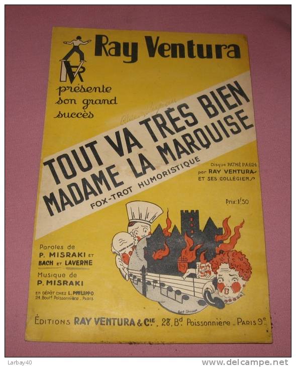 1 Partition Chanson - RAY VENTURA TOUT VA TRES BIEN MADAME LA MARQUISE - Autres & Non Classés