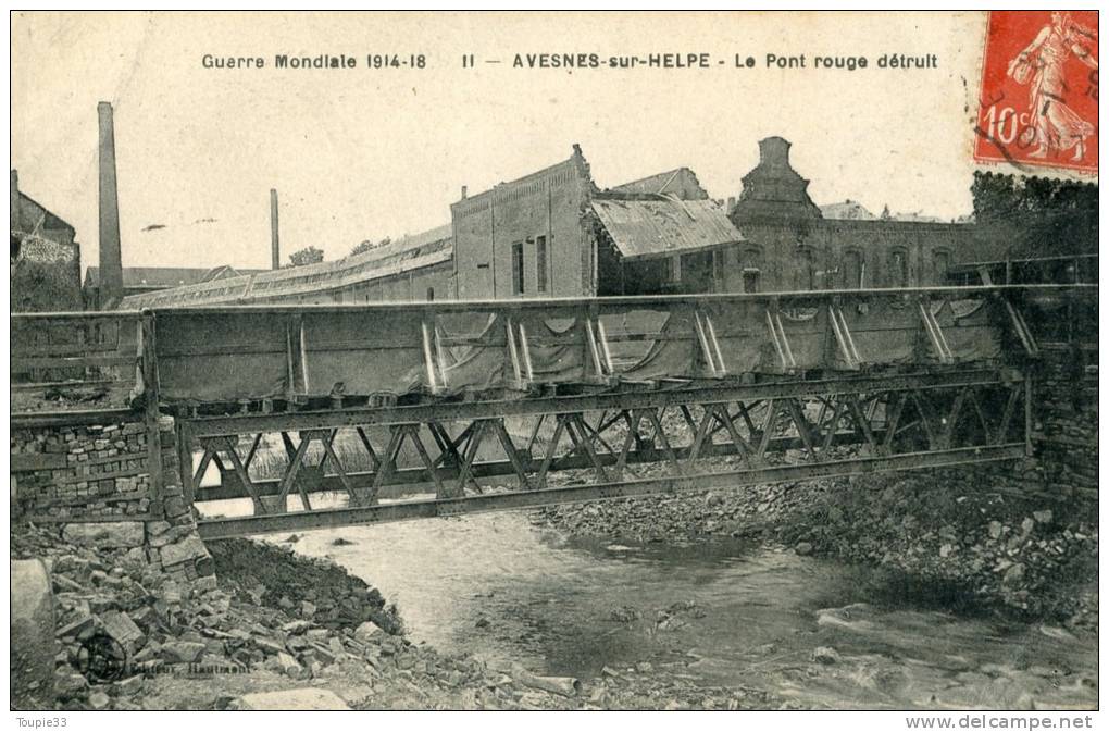 Avesnes Sur Helpe Le Pont Rouge  Guerre 1914/18 - Avesnes Sur Helpe