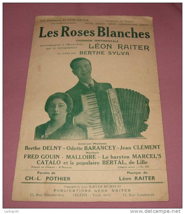 1 Partition Chanson - Les Roses Blanchesraiter Berthe Sylva - Autres & Non Classés