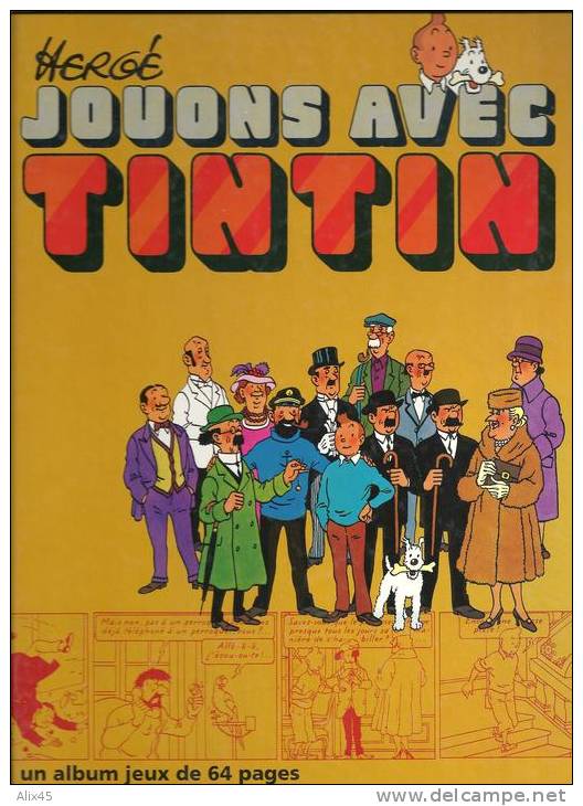 HERGE - TINTIN "jouons Avec Tintin" Album Jeux - EO - Trés Bon état, Sans Traces Ni écritures - Tintin