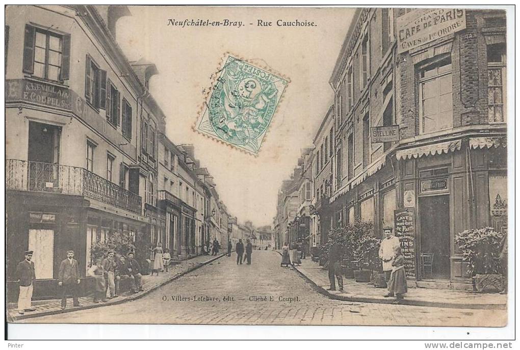 NEUFCHATEL EN BRAY - Rue Cauchoise - Neufchâtel En Bray