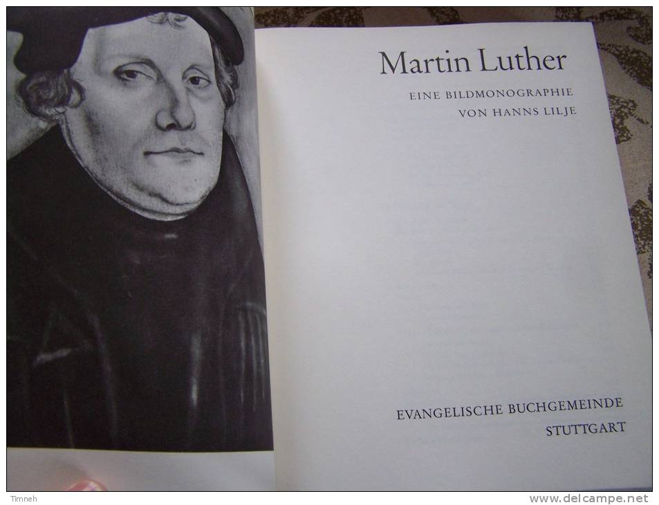 MARTIN LUTHER Eine BILDMONOGRAPHIE - Hanns Lilje - 1964 EVANGELISCHE  BUCHGEMEINDE - Biografía & Memorias