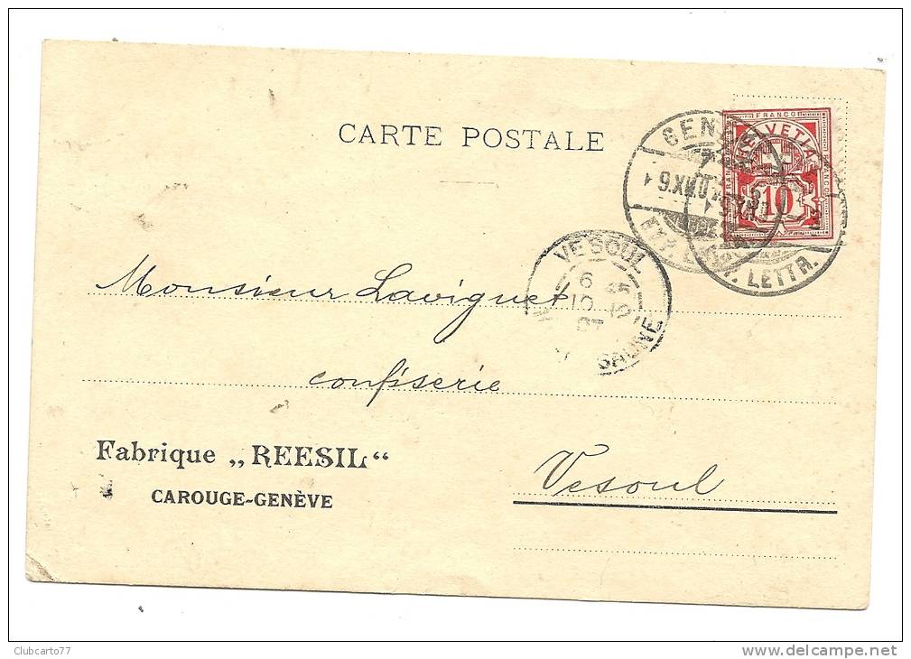 Genéve ( Suisse) : CP Sans Illustration De La Fabrique "reesil" De Carouge-Genève En 1907. - Carouge