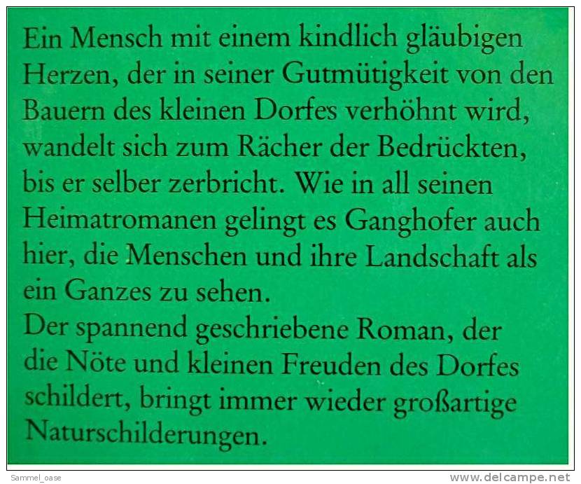 3 Ganghofer Bücher - Gebundene Ausgaben - Der Laufende Berg , Der Dorfapostel , Bergheimat - Bücherpakete