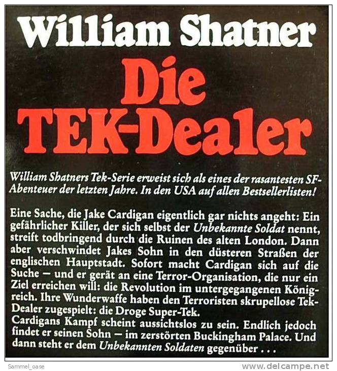 4 X TEK Science Fiction  William Shatner , Die Dealer - Das Kartell  Die Verschwörung - Das Geheimnis - Colis